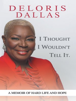 cover image of I Thought I Wouldn'T Tell It